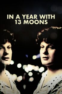 دانلود فیلم In a Year with 13 Moons 1978330450-1224224364