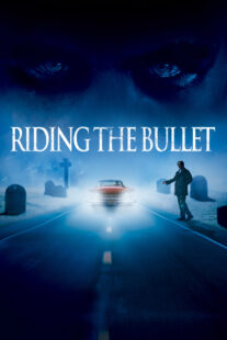 دانلود فیلم Riding the Bullet 2004329610-685033272