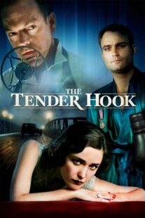 دانلود فیلم The Tender Hook 2008330336-68749403