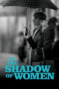 دانلود فیلم In the Shadow of Women 2015330087-1176896662