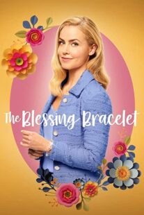 دانلود فیلم The Blessing Bracelet 2023336695-1542111674