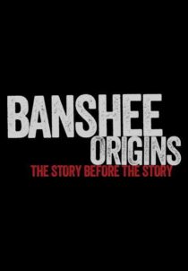 دانلود سریال Banshee Origins337605-1777743717