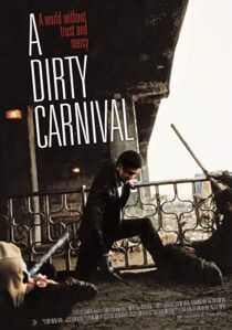 دانلود فیلم کره‌ای A Dirty Carnival 2006337474-1877962098
