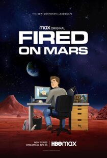 دانلود انیمیشن Fired on Mars332518-884335772
