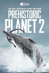 دانلود مستند Prehistoric Planet199357-554770071