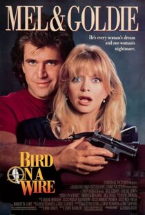 دانلود فیلم Bird on a Wire 1990332302-1493496333