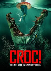 دانلود فیلم Croc! 2022332323-1410050879