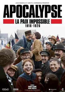 دانلود سریال Apocalypse La Paix Impossible 1918-1926337399-898751022