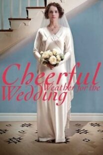 دانلود فیلم Cheerful Weather for the Wedding 2012336837-519062983
