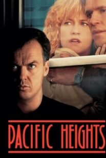 دانلود فیلم Pacific Heights 1990333267-1619155937