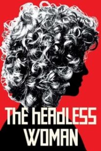 دانلود فیلم The Headless Woman 2008336180-970719421