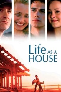 دانلود فیلم Life as a House 2001336748-1455436062