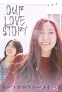 دانلود فیلم کره‌ای Our Love Story 2016332533-714673462