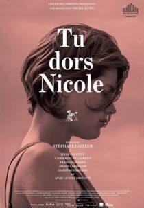 دانلود فیلم You’re Sleeping, Nicole 2014342943-96298956