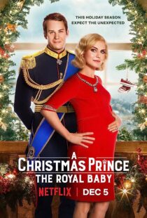 دانلود فیلم A Christmas Prince: The Royal Baby 2019353247-128466973