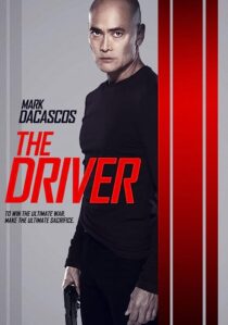 دانلود فیلم The Driver 2019367692-298962317