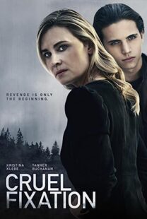 دانلود فیلم Sinister Seduction (Cruel Fixation) 2019367133-1012571213