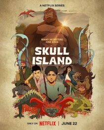 دانلود انیمه Skull Island367145-1671898682