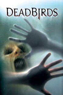 دانلود فیلم Dead Birds 2004367469-1704747585