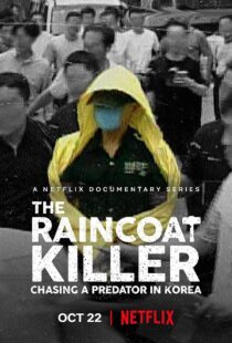 دانلود مستند The Raincoat Killer: Chasing a Predator in Korea370445-361192290
