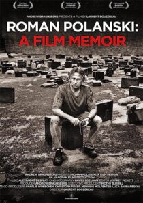 دانلود فیلم Roman Polanski: A Film Memoir 2011368789-1672679584