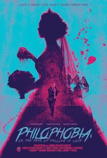 دانلود فیلم Philophobia: or the Fear of Falling in Love 2019368150-1665779293