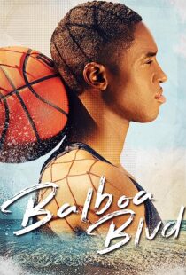 دانلود فیلم Balboa Blvd 2019368219-1119901103