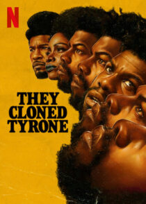 دانلود فیلم They Cloned Tyrone 2023369992-702470702