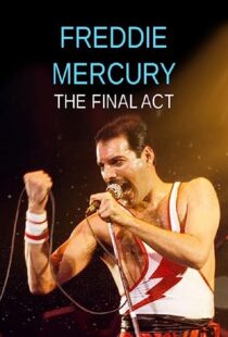 دانلود فیلم Freddie Mercury – The Final Act 2021369260-426469940