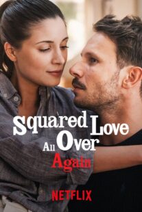 دانلود فیلم Squared Love All Over Again 2023368301-1268324827