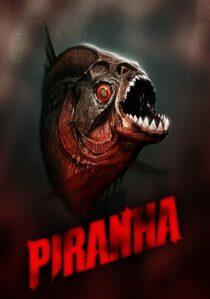 دانلود فیلم Piranha 3D 2010370276-638195940
