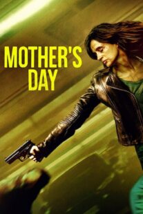دانلود فیلم Mother’s Day 2023368717-423066991