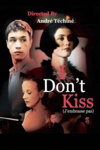 دانلود فیلم I Don’t Kiss 1991368543-333480190