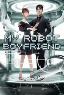 دانلود سریال My Robot Boyfriend370649-1544007213