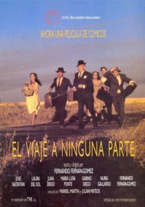 دانلود فیلم El viaje a ninguna parte 1986371740-1735560018