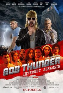 دانلود فیلم Bob Thunder: Internet Assassin 2015374022-506401554