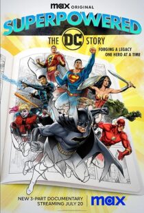 دانلود مستند Superpowered: The DC Story373245-1750494977