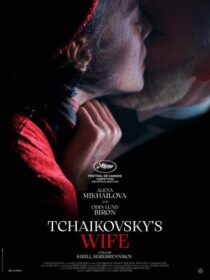 دانلود فیلم Tchaikovsky’s Wife 2022371175-546475837