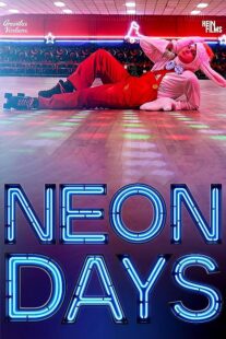 دانلود فیلم Neon Days 2019373512-693153740