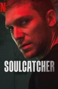 دانلود فیلم Soulcatcher 2023371240-951958804