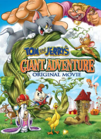 دانلود انیمیشن Tom and Jerry’s Giant Adventure 2013373868-57679467