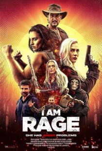 دانلود فیلم I Am Rage 2023372297-1160498357