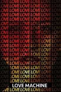 دانلود فیلم Love Machine 2016372802-1082707008