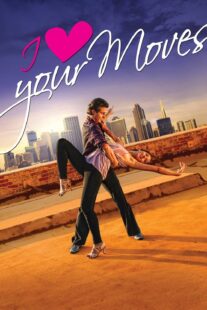 دانلود فیلم I Love Your Moves 2012374651-1421849172