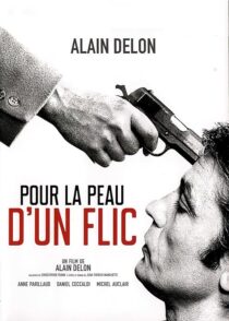 دانلود فیلم To Kill a Cop (Pour la peau d’un flic) 1981376361-182329130