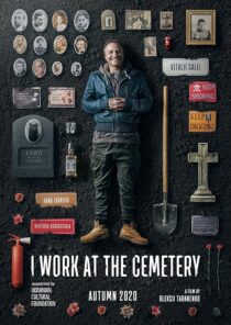 دانلود فیلم I Work at the Cemetery 2021375637-1297225313