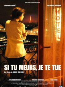 دانلود فیلم Si tu meurs, je te tue 2011375430-1903332865