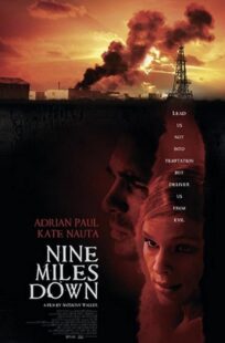 دانلود فیلم Nine Miles Down 2009374179-387359928