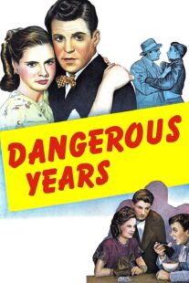 دانلود فیلم Dangerous Years 1947376640-1956498049