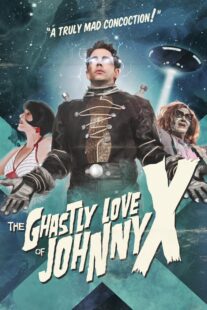 دانلود فیلم The Ghastly Love of Johnny X 2012374562-934404910